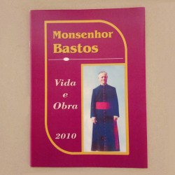Livro "Monsenhor Bastos - Vida e Obra" de Fernando Engenheiro
